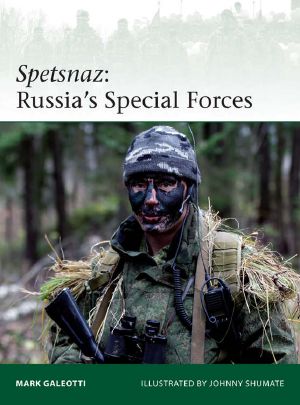 [Osprey Elite 206] • Spetsnaz · Russia’s Special Forces (Elite)